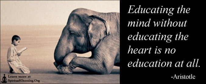 Aristotle - Educating-the-mind-without-educating-the-heart-is-no-education-at-all.
